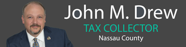 John M. Drew Tax Collector of Nassau County